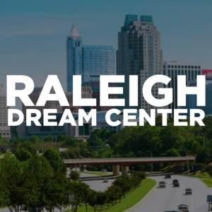 raleigh dream center